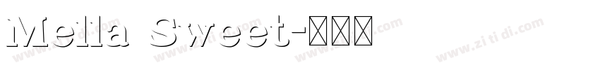 Mella Sweet字体转换